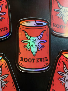 ROOT EVIL STICKER